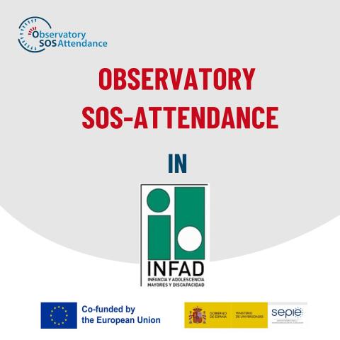 Observatory SOS-Attendance in INFAD